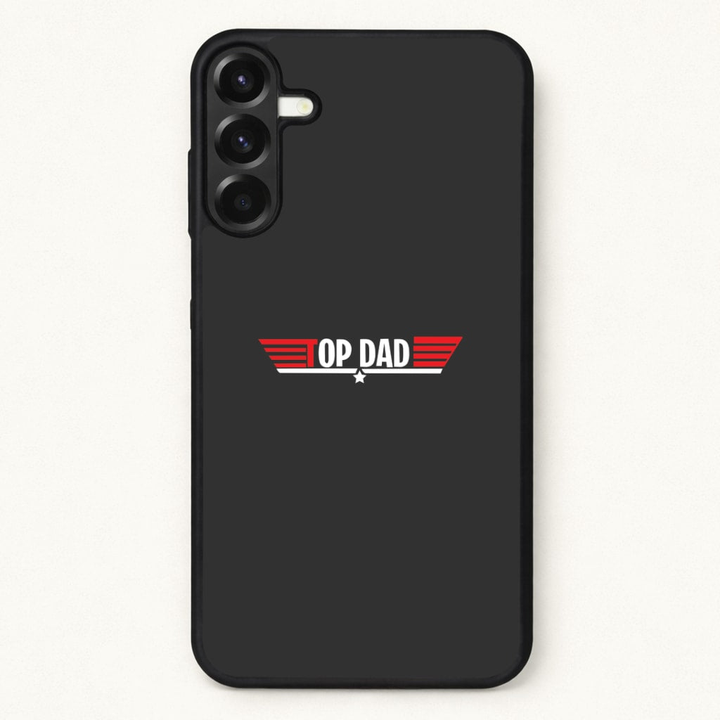 Top Dad- Fathers Day Phone Case for Galaxy A57