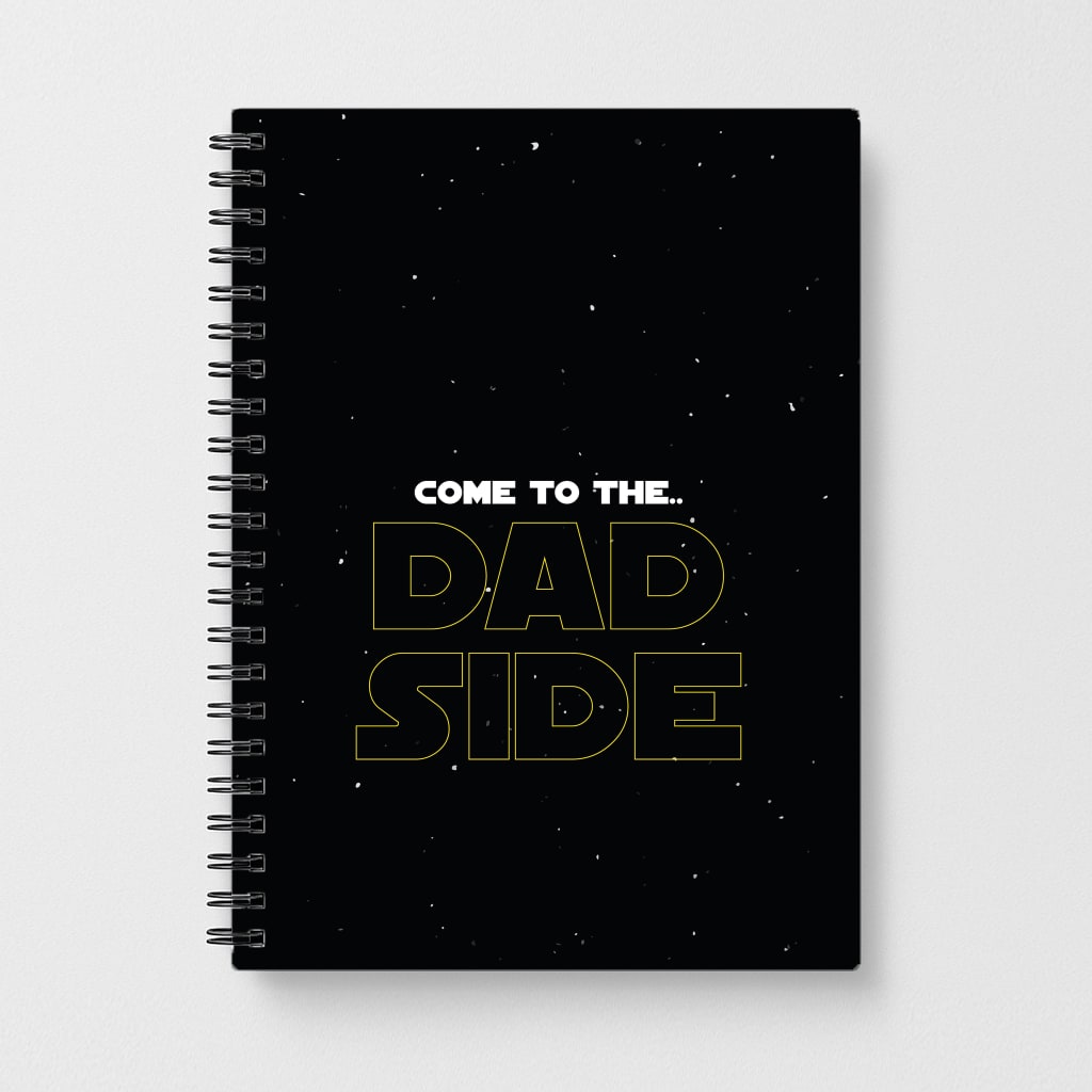Come To The Dad Side - Personalised Father's Day Notebook