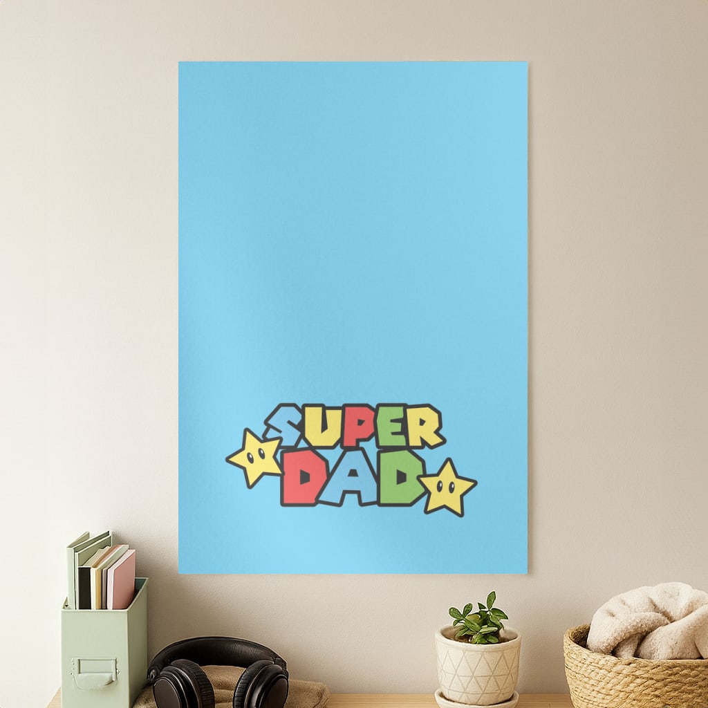 Super Dad Poster