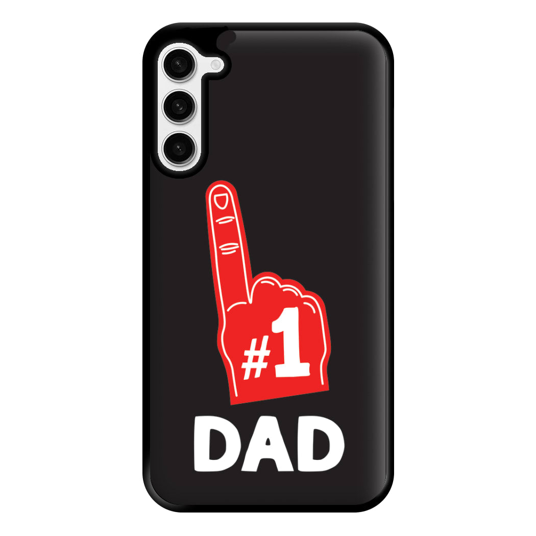 #1 Dad Foam Finger Phone Case for Galaxy S23 Plus