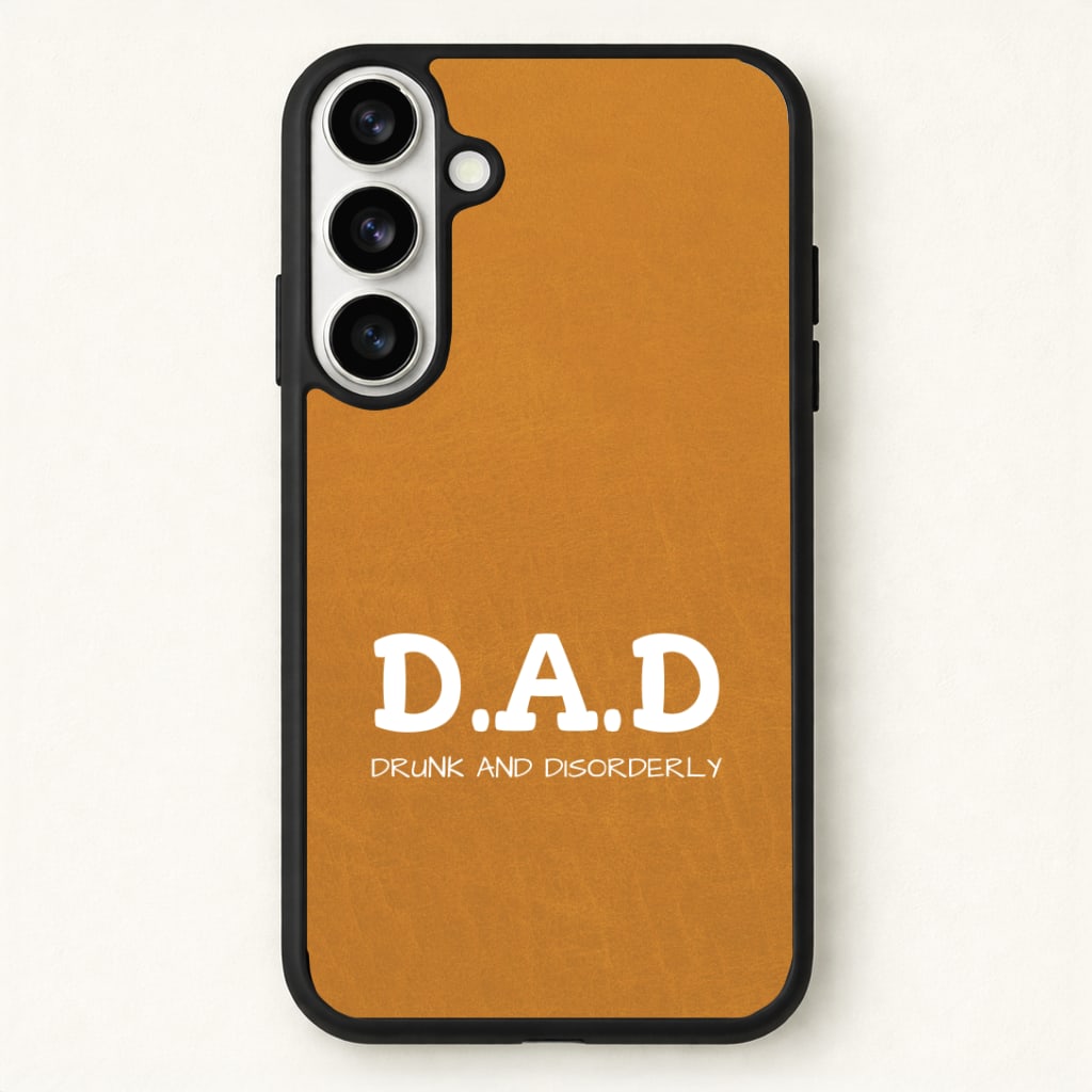 D.A.D Phone Case for Galaxy S26 Plus