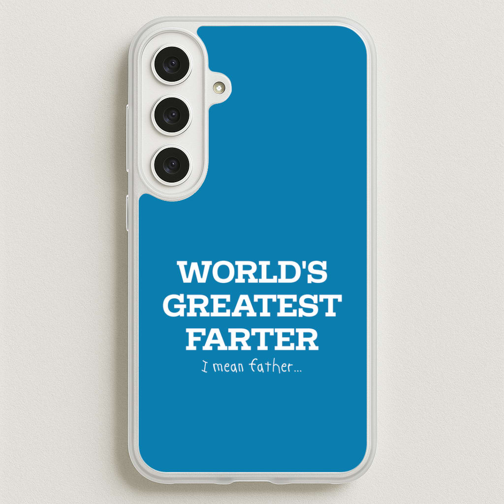World's Greatest Farter Phone Case for Galaxy S25FE