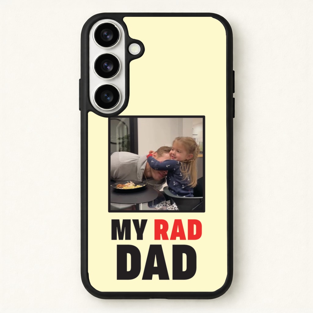 My Rad Dad Personalised Phone Case for Galaxy S26 Plus