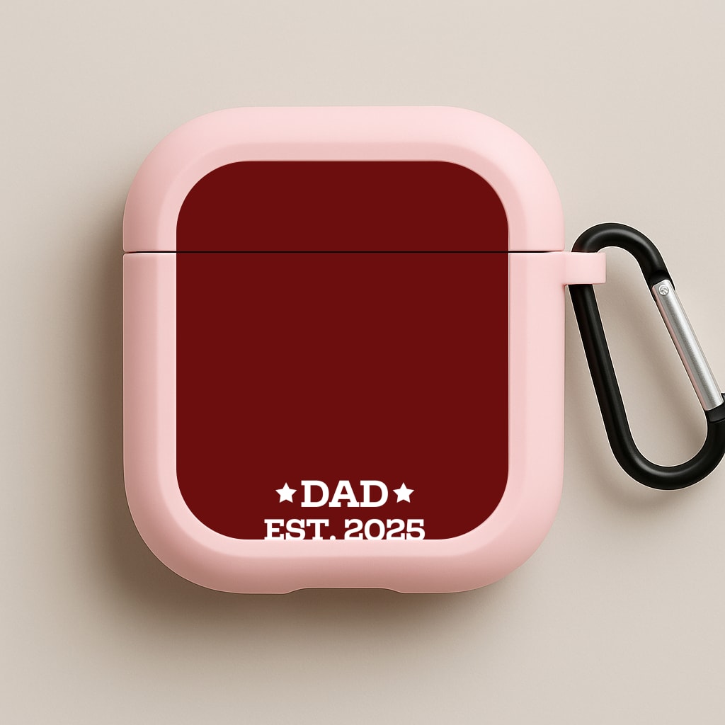 Dad Est 2025 Pink AirPods Case