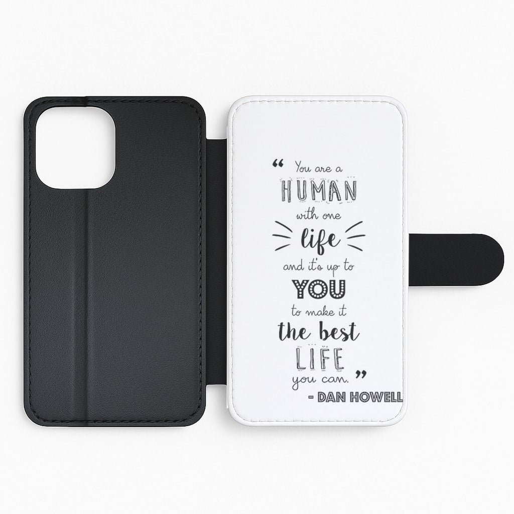 You Are A Human With One Life - Dan and Phil Quote Flip Phone Case