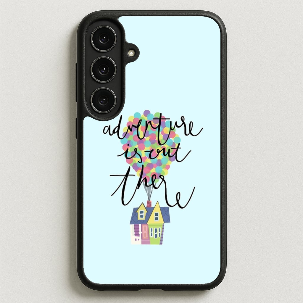 Adventure Is Out There Phone Case for Galaxy S25FE