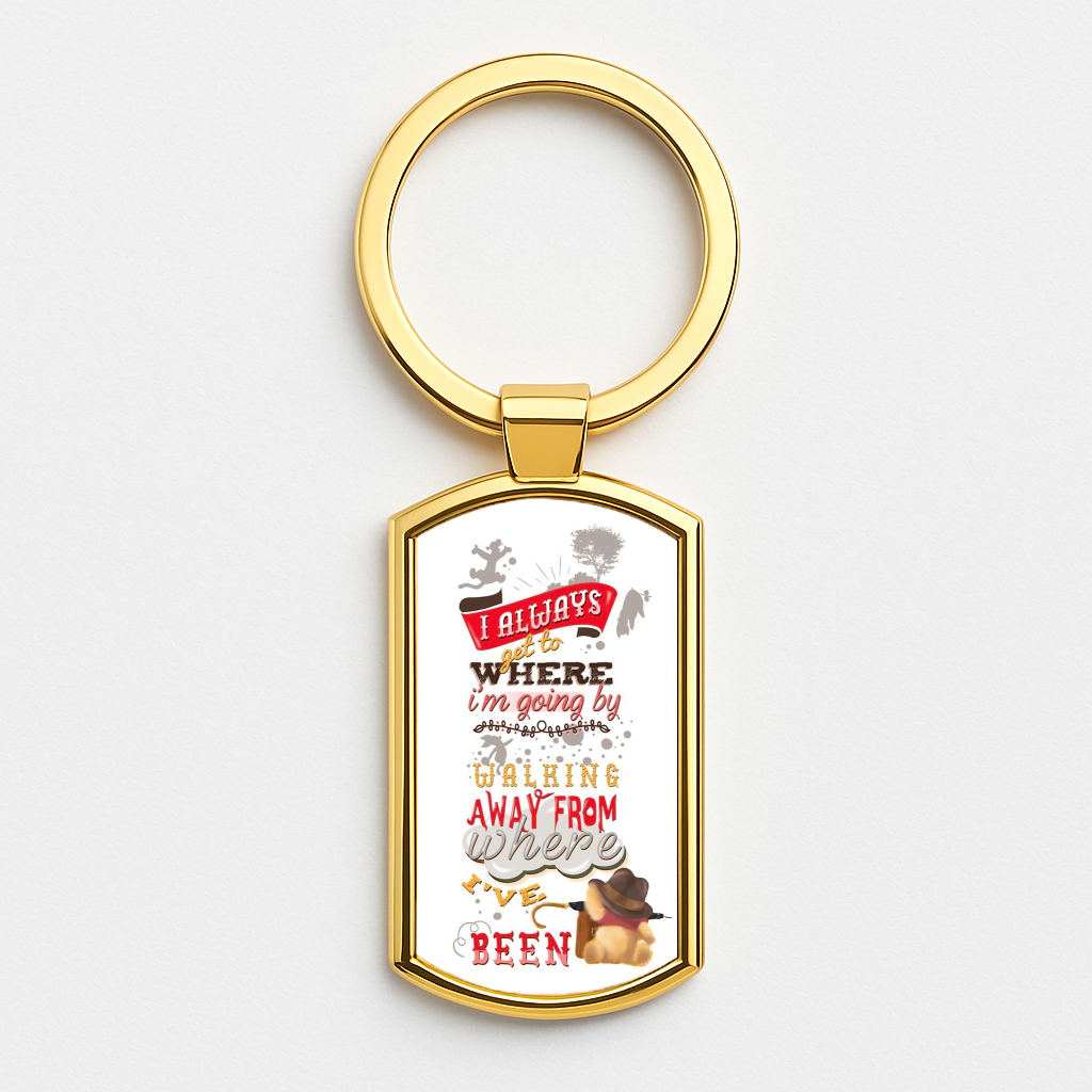 I Always Get Where I'm Going - Winnie Quote Gold Keyring