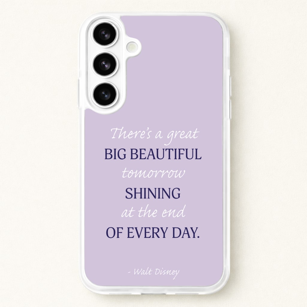 Great Big Beautiful Tomorrow Phone Case for Galaxy S26
