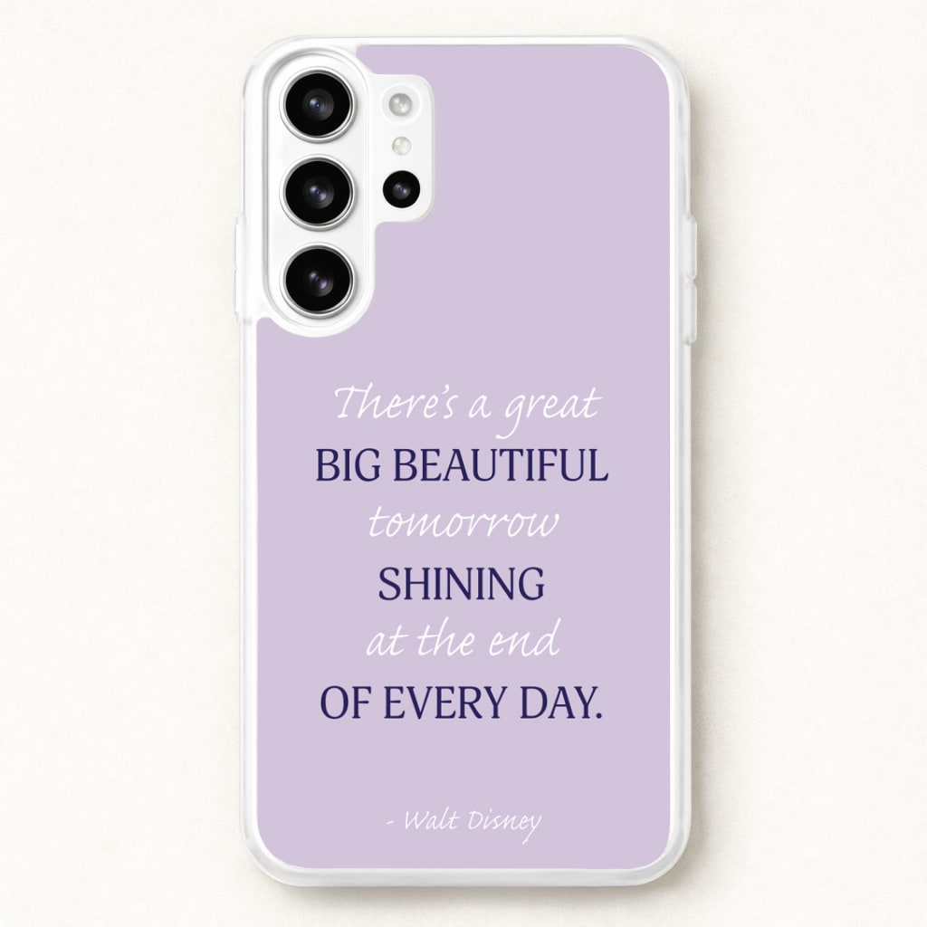Great Big Beautiful Tomorrow Phone Case for Galaxy S26 Ultra