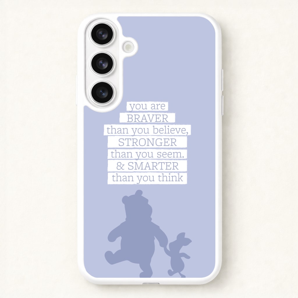 Braver, Stronger, Smarter Phone Case for Galaxy S26 Plus
