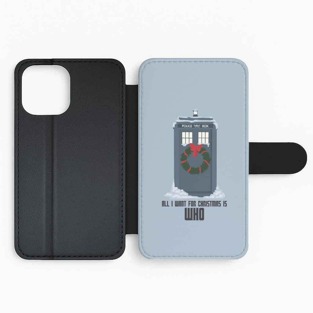 All I Want For Christmas Is Who - Doctor Who Flip Phone Case