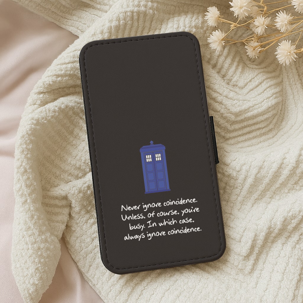 Never Ignore Coincidence Wallet Phone Case