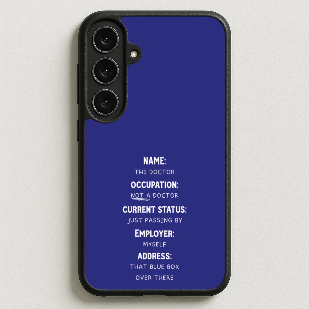 Name And Occupation - Doctor Who Phone Case for Galaxy S25FE