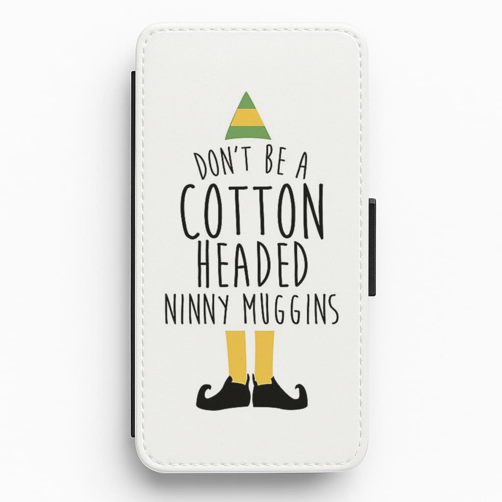 Cotton Headed Ninny Muggins - Buddy The Elf Flip / Wallet Phone Case