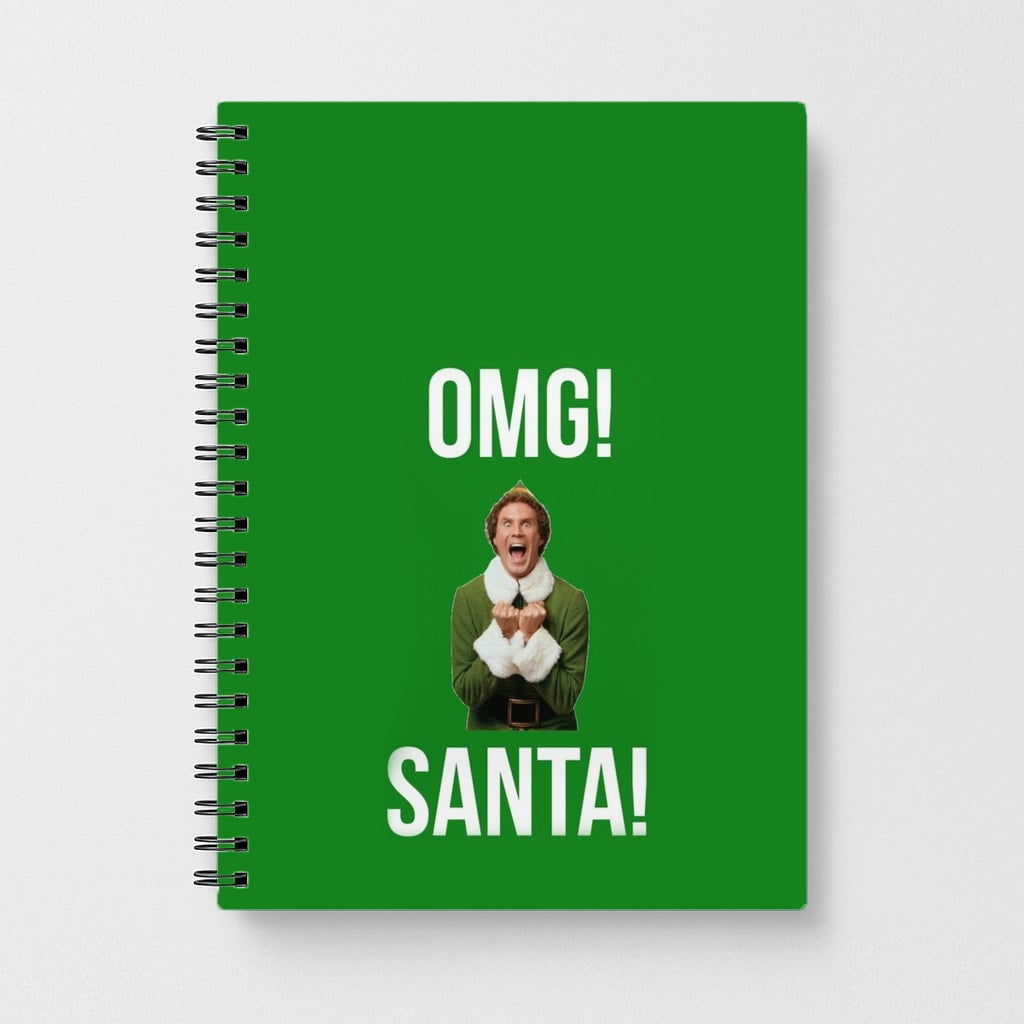 OMG SANTA! - Buddy The Elf Notebook - Fun Cases
