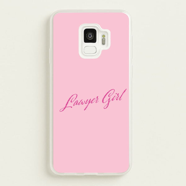 Lawyer Girl Phone Case - Galaxy S9