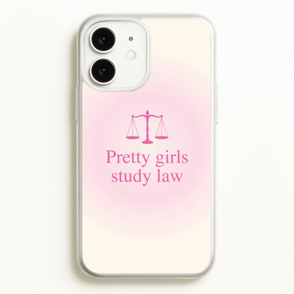 Pretty Girls Study Law Phone Case - iPhone 11
