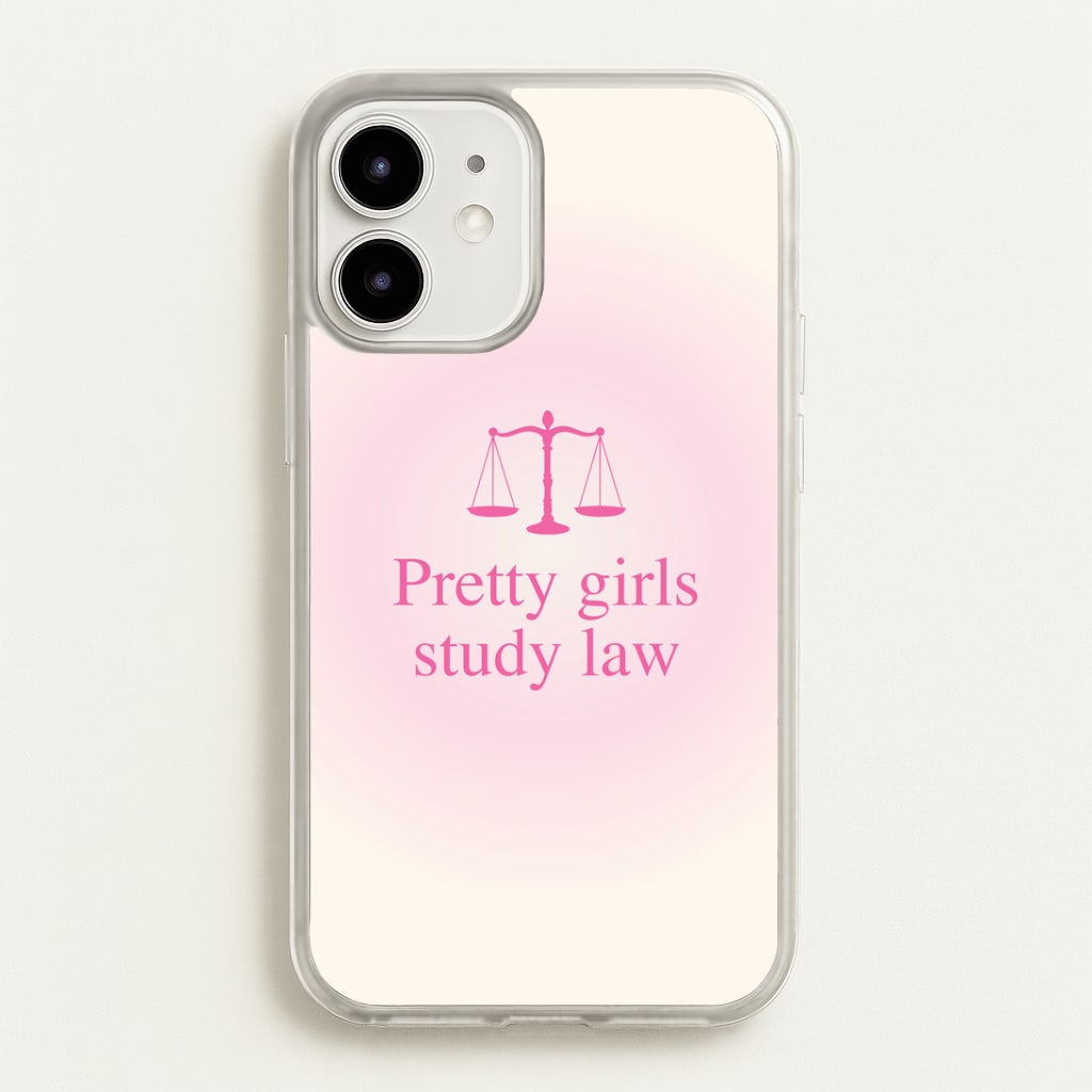 Pretty Girls Study Law Phone Case - iPhone 12 / 12 Pro