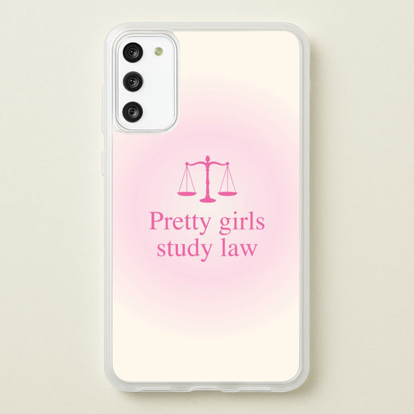 Pretty Girls Study Law Phone Case - Galaxy S20FE