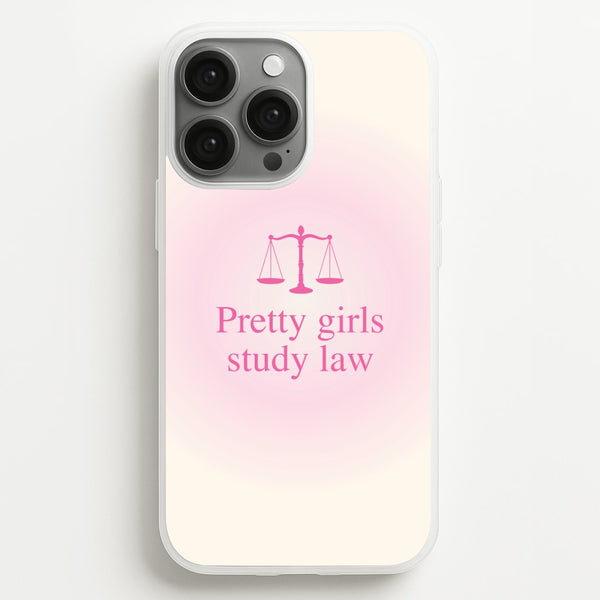 Pretty Girls Study Law Phone Case - iPhone 13 Pro Max