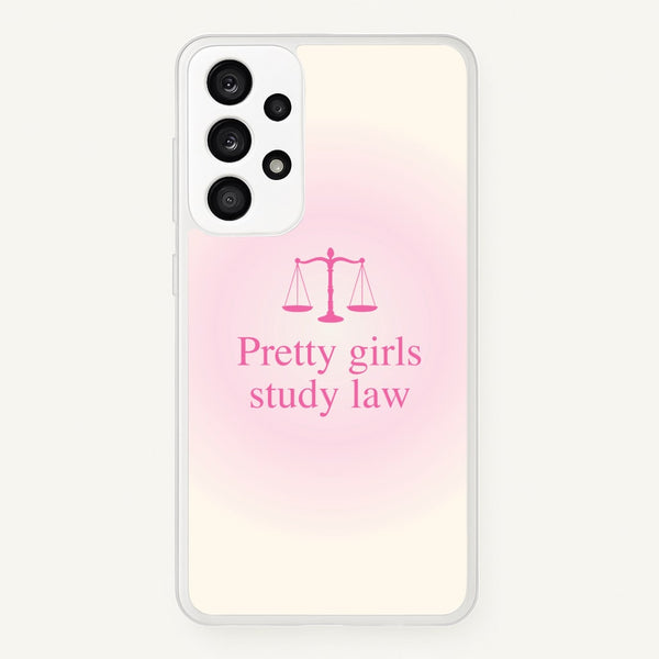 Pretty Girls Study Law Phone Case - Galaxy A33