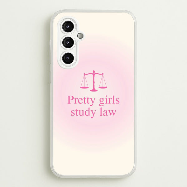 Pretty Girls Study Law Phone Case - Galaxy A14