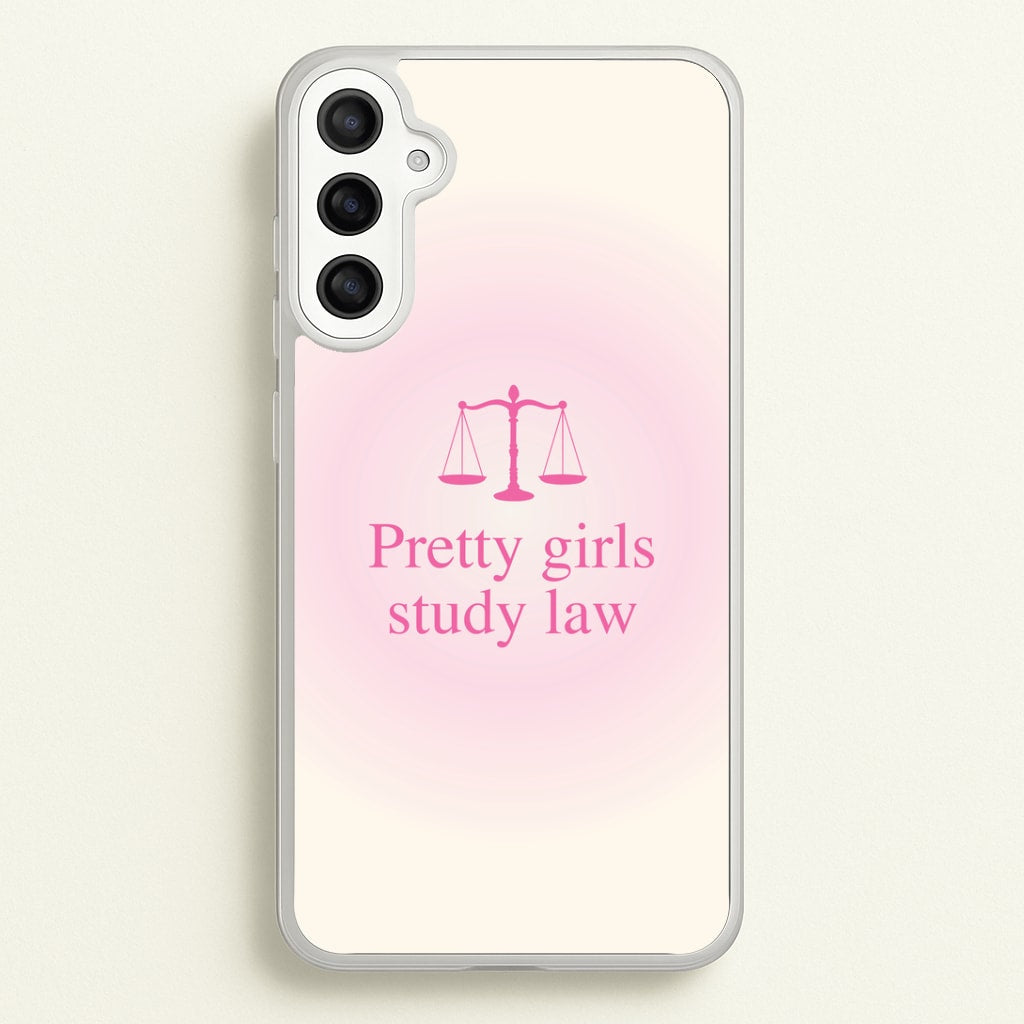 Pretty Girls Study Law Phone Case - Galaxy A36