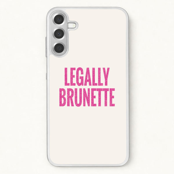 Legally Brunette Phone Case - Galaxy A17