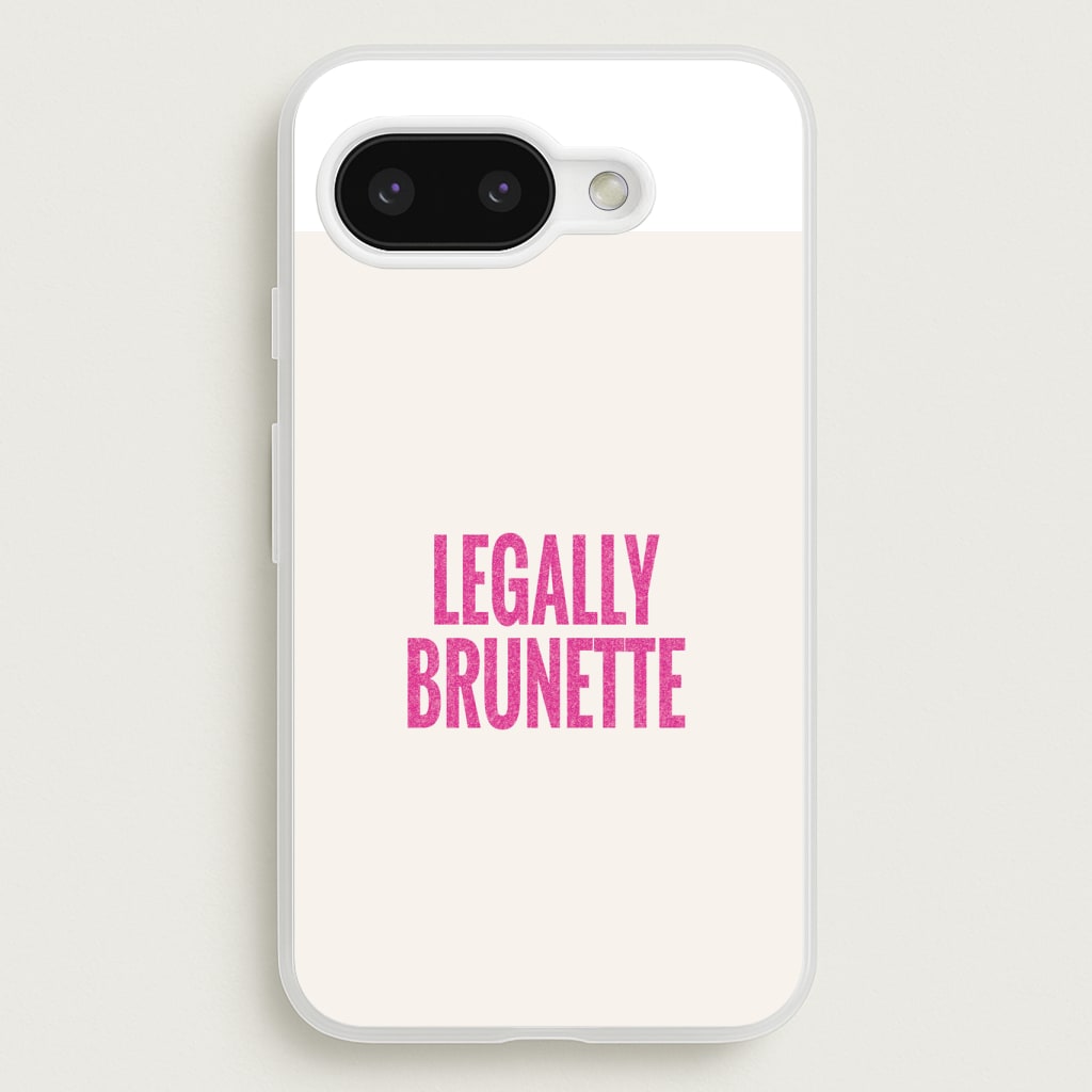 Legally Brunette Phone Case - Google Pixel 9a