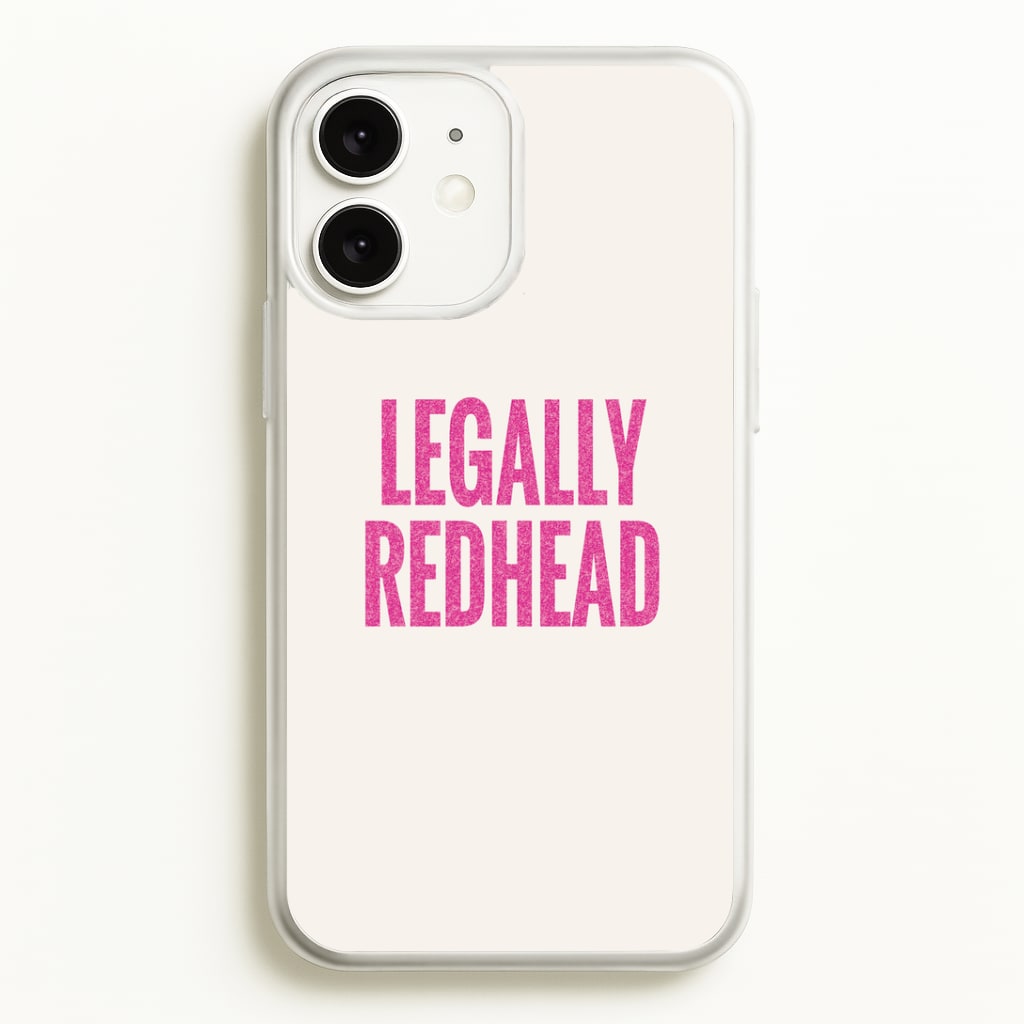 Legally Redhead Phone Case - iPhone 11
