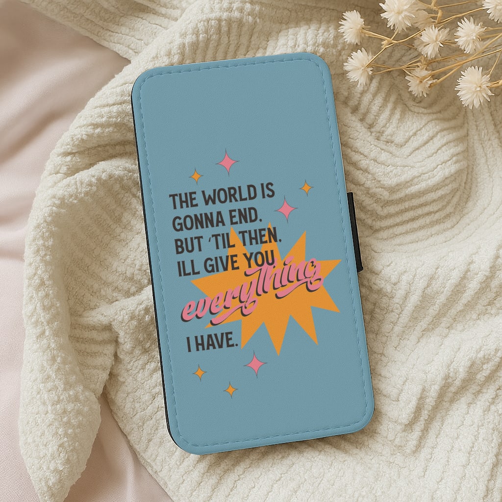 The World Is Gonna End - Fender Wallet Phone Case