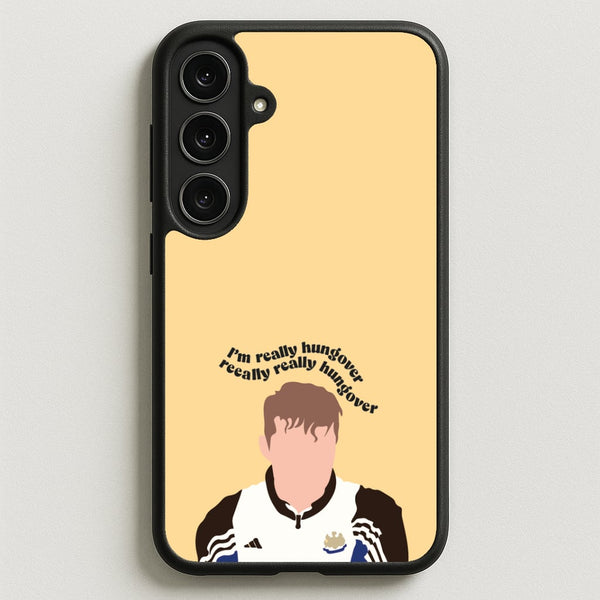 I'm Really Hungover - Fender Phone Case for Galaxy S25FE