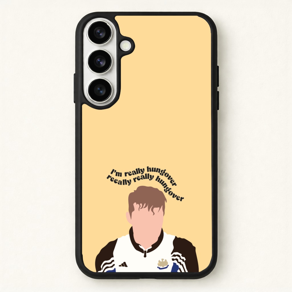 I'm Really Hungover - Fender Phone Case for Galaxy S26