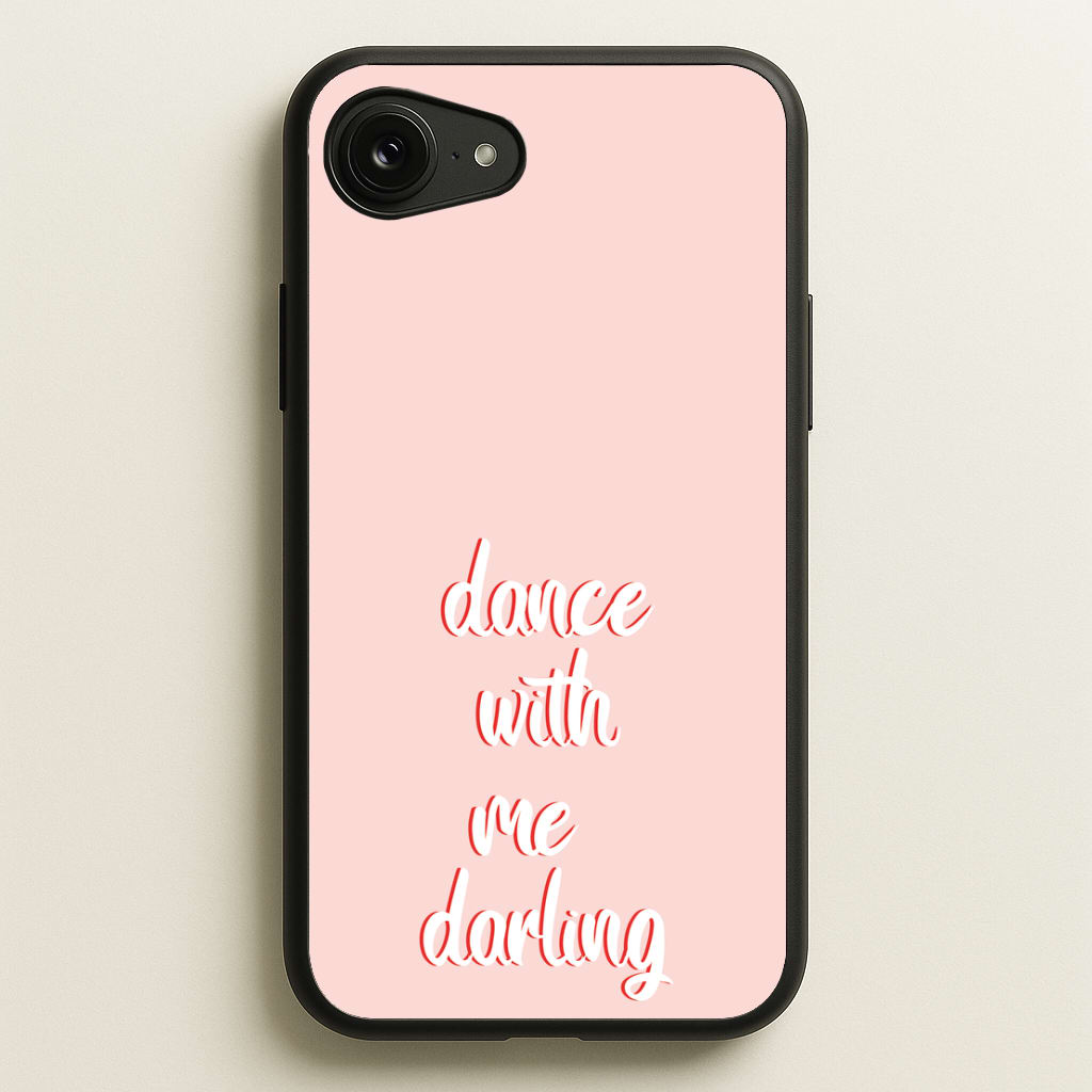Dance With Me Darling - Fender - Sam Fender Phone Case for iPhone 16e