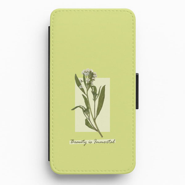 Beauty Is Immortal Press Flower Flip / Wallet Phone Case