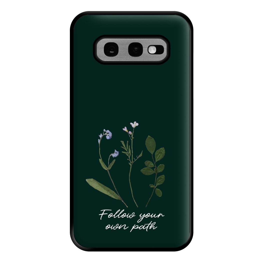 Follow Your Own Path Dark Green Phone Case for Galaxy S10e
