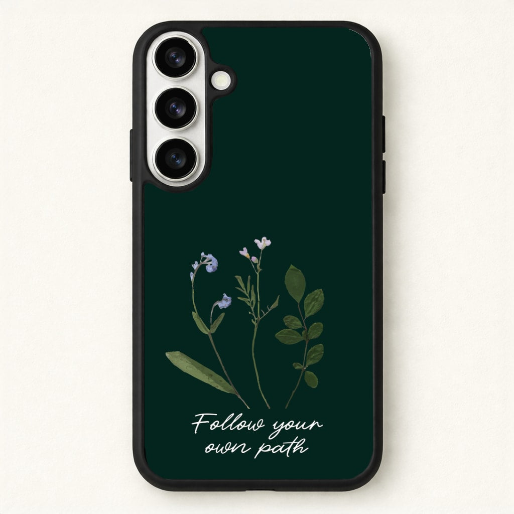 Follow Your Own Path Dark Green Phone Case for Galaxy S26 Plus