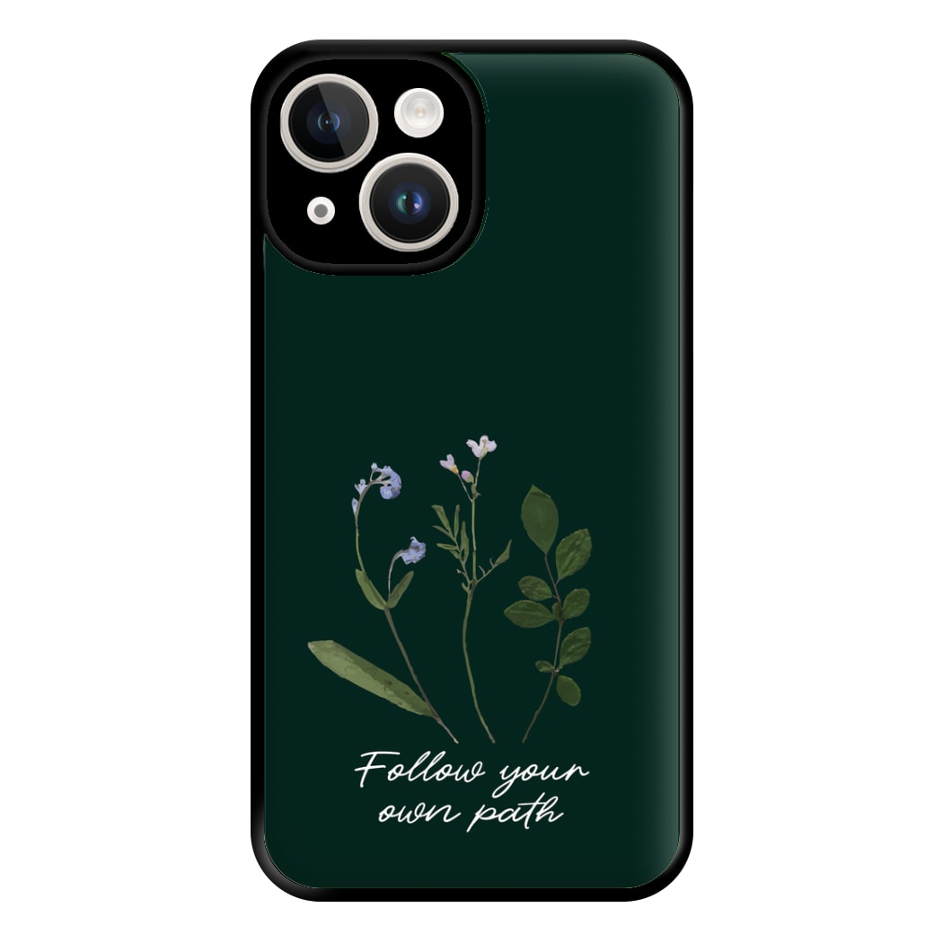 Follow Your Own Path Dark Green Phone Case for iPhone 14