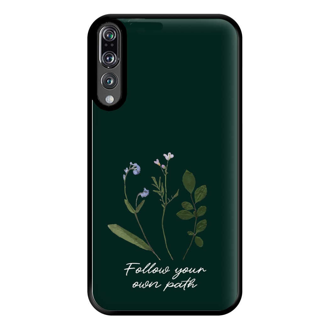 Follow Your Own Path Dark Green Phone Case for Huawei P20 Pro