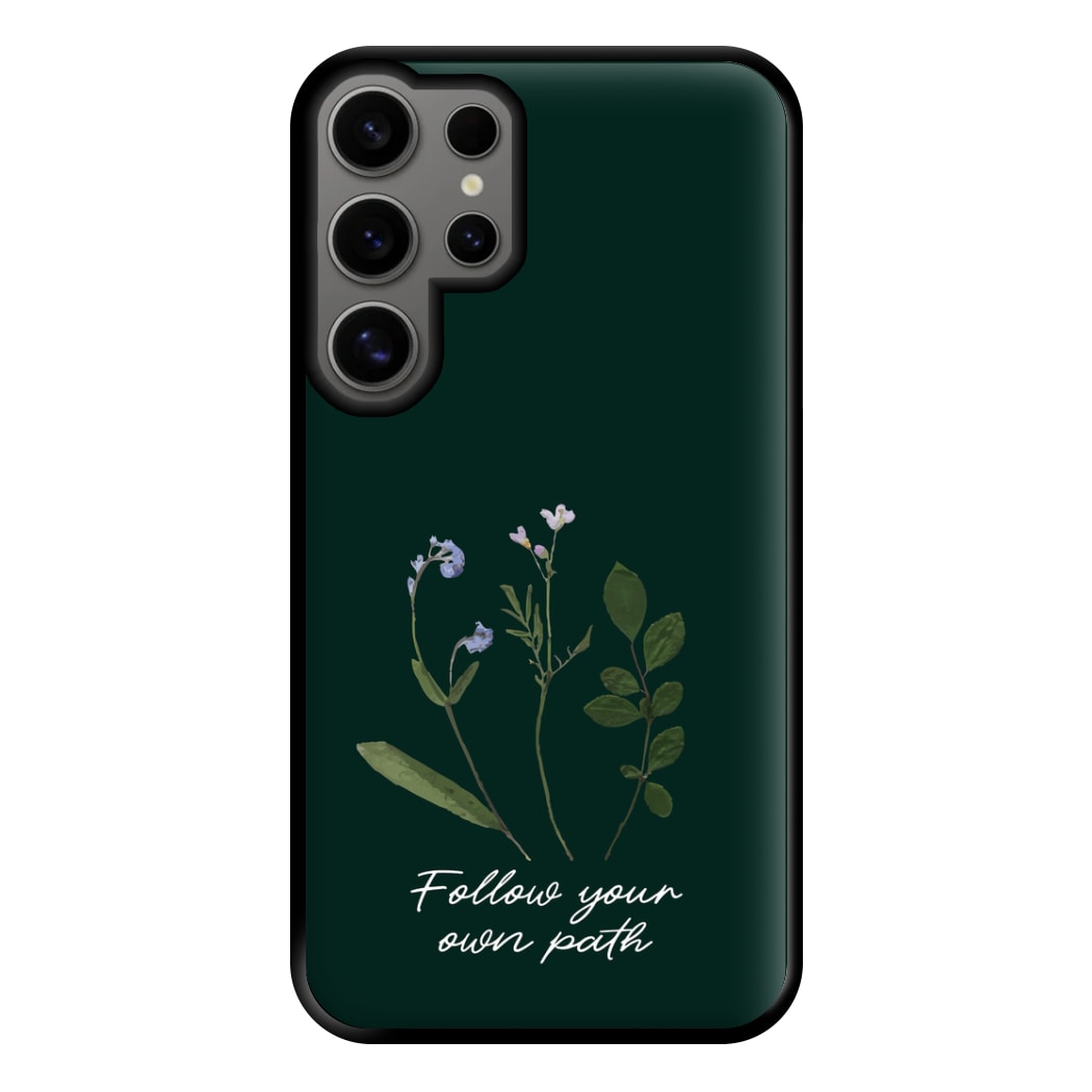 Follow Your Own Path Dark Green Phone Case for Galaxy S24 Ultra
