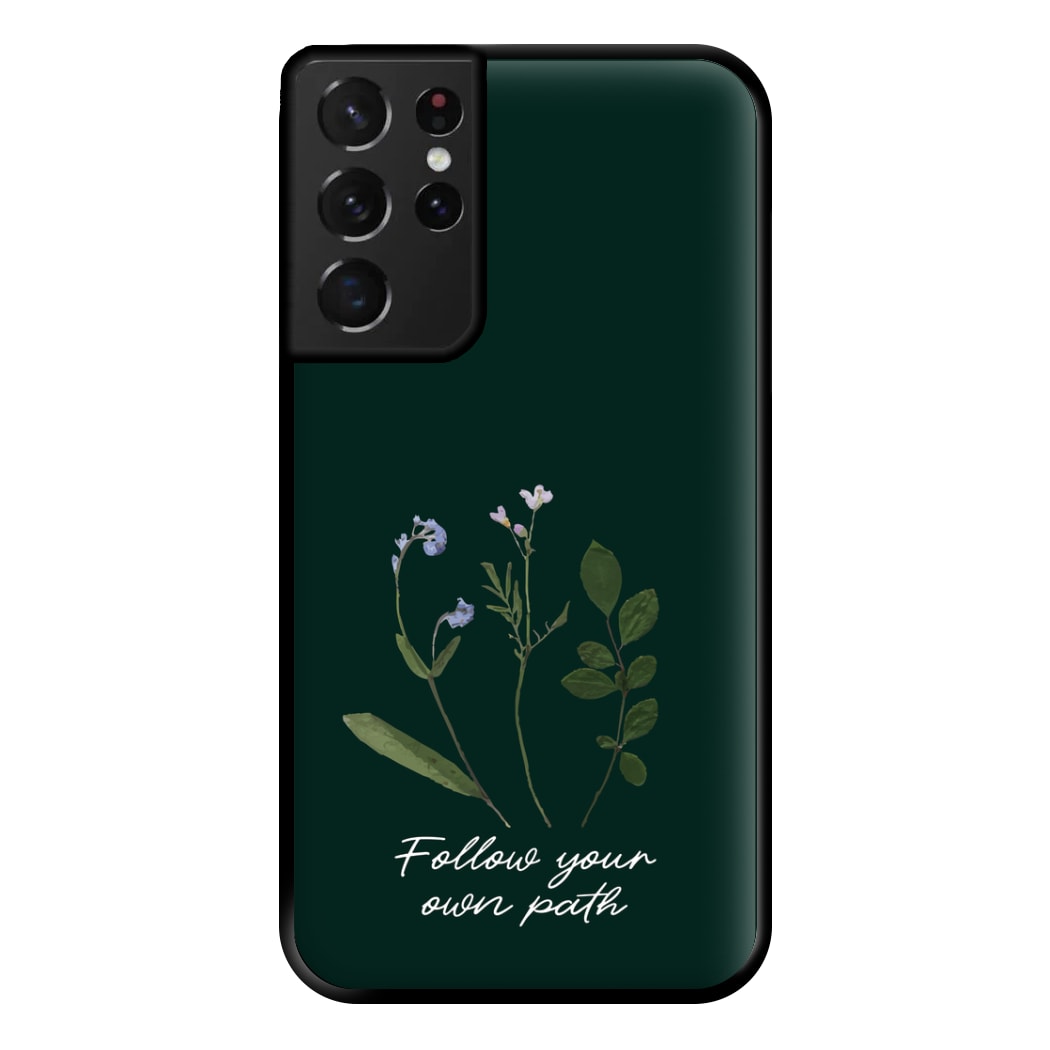 Follow Your Own Path Dark Green Phone Case for Galaxy S21 Ultra