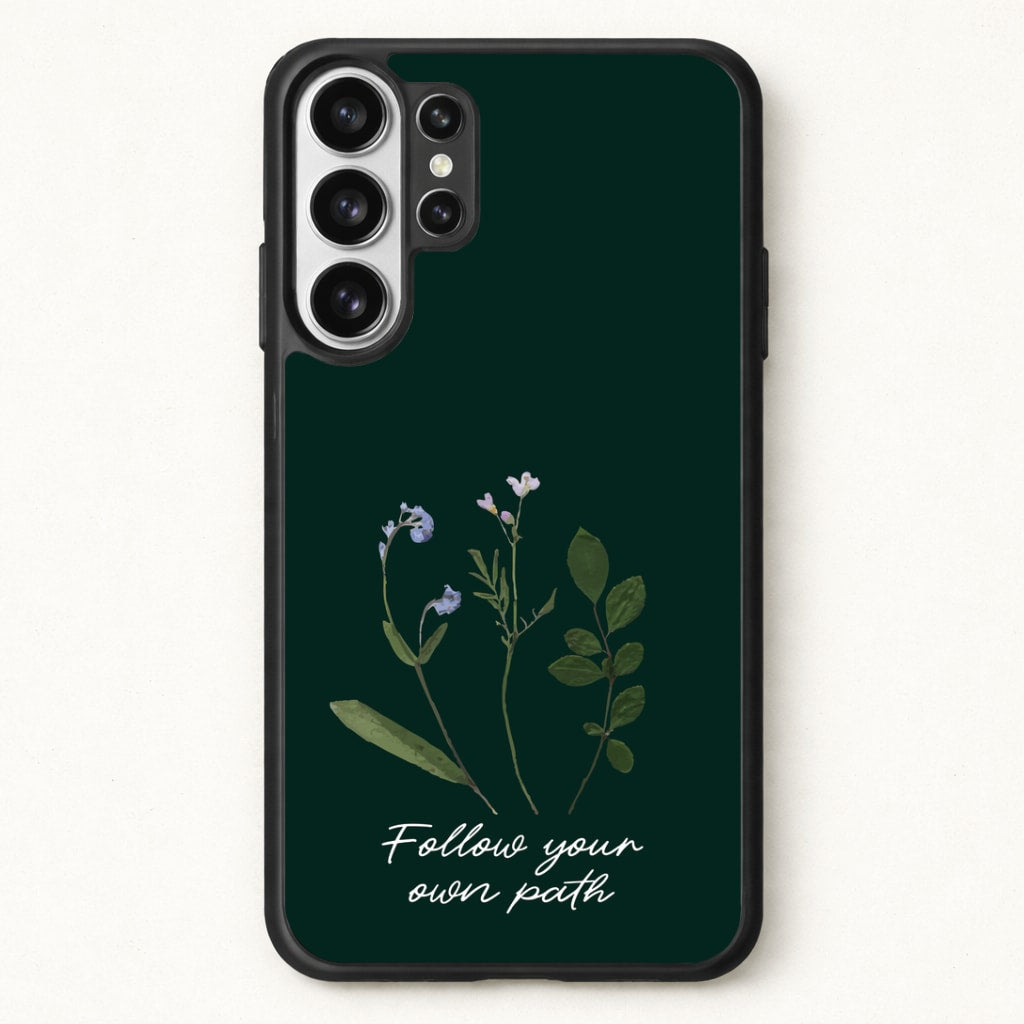 Follow Your Own Path Dark Green Phone Case for Galaxy S26 Ultra