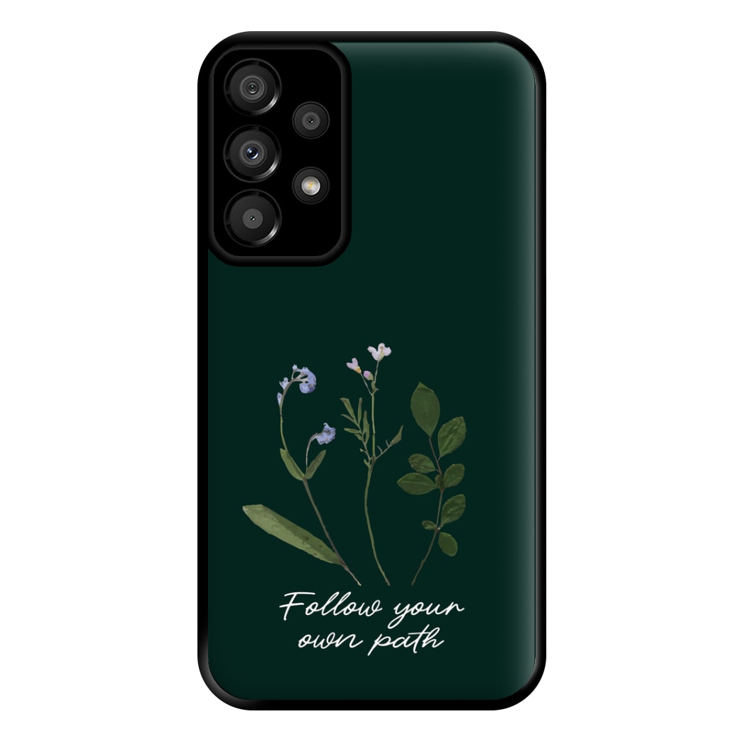 Follow Your Own Path Dark Green Phone Case for Galaxy A33