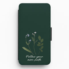 Follow Your Own Path Dark Green Flip / Wallet Phone Case