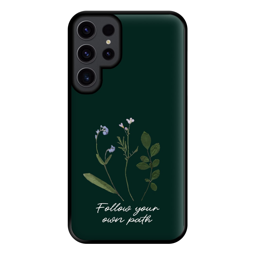 Follow Your Own Path Dark Green Phone Case for Galaxy S23 Ultra
