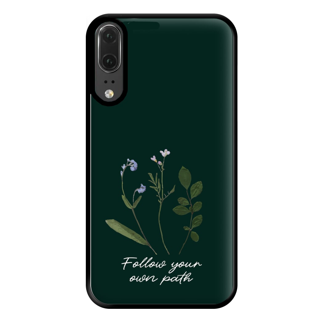 Follow Your Own Path Dark Green Phone Case for Huawei P20