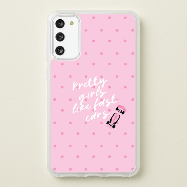 Pretty Girls Like Fast Cars Phone Case - Galaxy A41