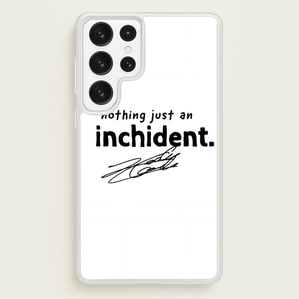 Nothing Just An Inchident - Charles Leclerc Phone Case - Galaxy S23 Ultra / Standard