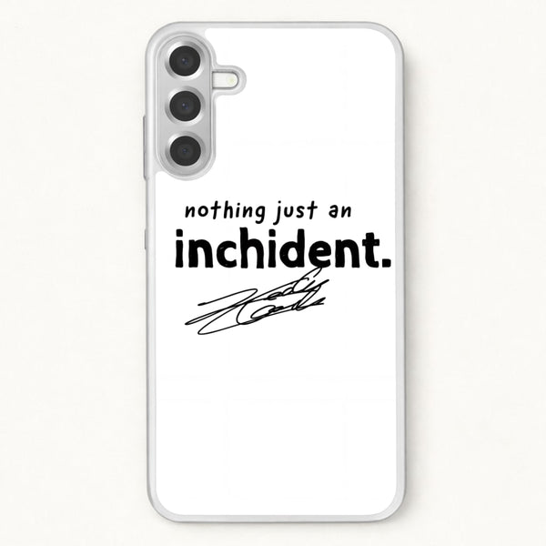 Nothing Just An Inchident - Charles Leclerc Phone Case - Galaxy A57 / Standard