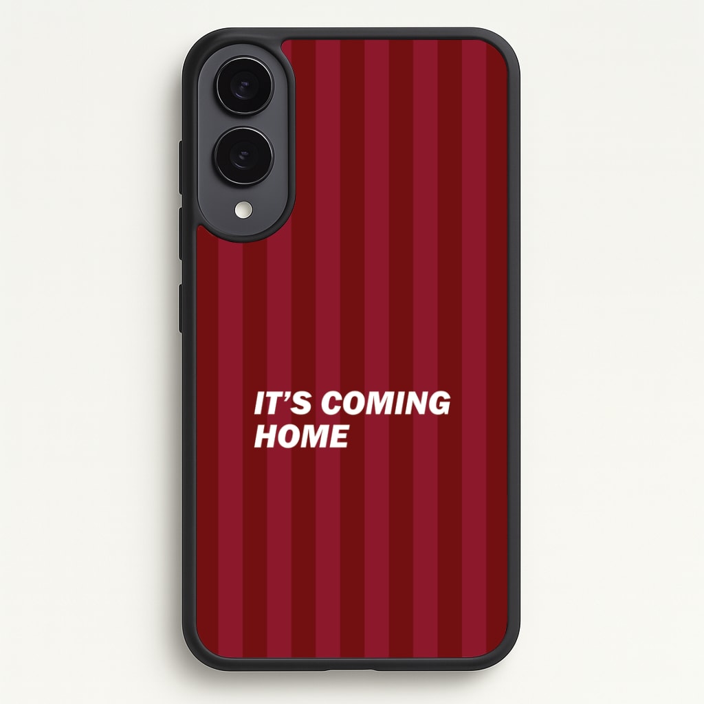 It's Coming Home Phone Case - Galaxy S25 Edge